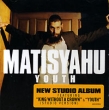 Matisyahu Youth Формат: Audio CD (Jewel Case) Дистрибьютор: SONY BMG Russia Лицензионные товары Характеристики аудионосителей 2006 г Альбом инфо 8865g.