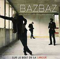 Camille Bazbaz Sur Le Bout De La Langue Формат: Audio CD Дистрибьютор: Saint George Лицензионные товары Характеристики аудионосителей 2006 г Альбом: Импортное издание инфо 9634g.